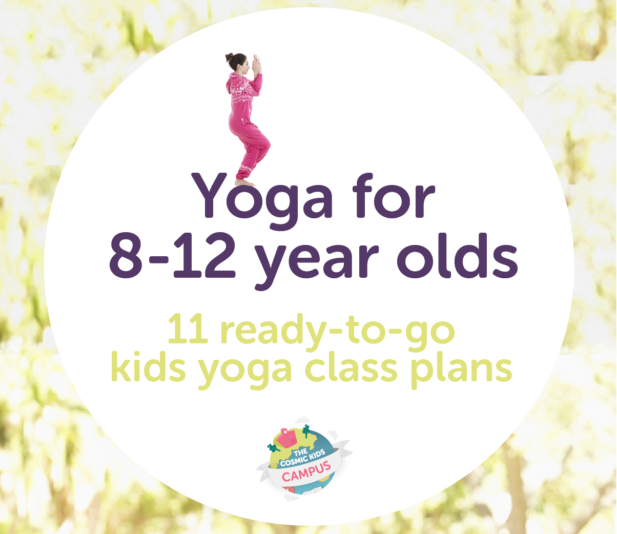 Kids Yoga Class Plans for 812 year olds Cosmic Kids Yoga